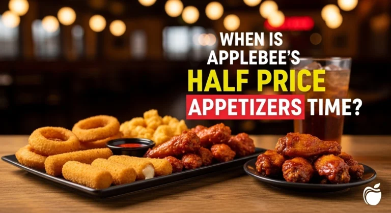 Applebee’s Half Price Appetizers, Menu and Best Times