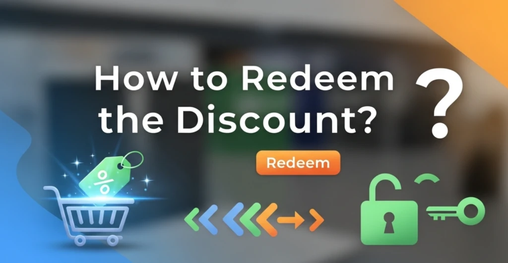 How to Redeem the Discount?